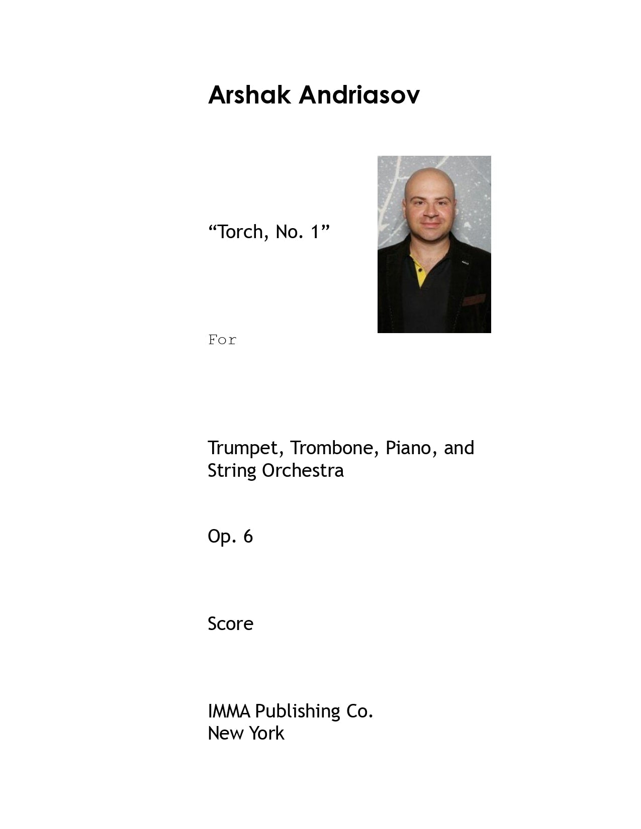 081A. Arshak Andriasov: Torch, No. 1, Op. 6 for Trumpet, Trombone, Piano, and String Orchestra. (Electronic)