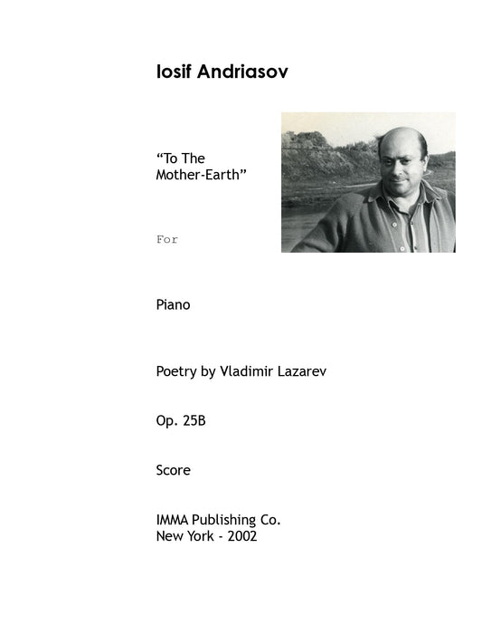 054A. Iosif Andriasov: "To The Mother-Earth," Op. 25B for Piano. (Electronic)