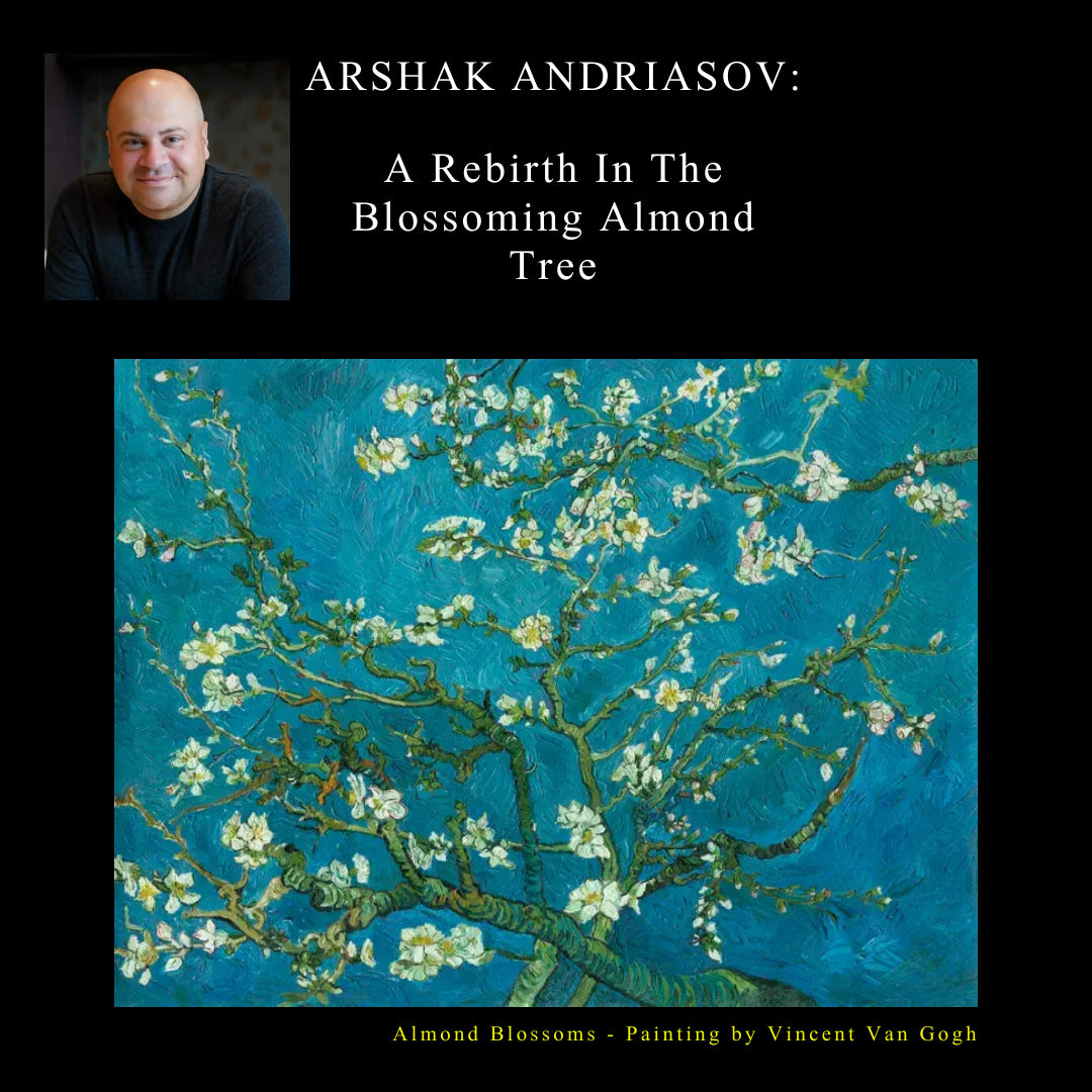 097. Arshak Andriasov Article - A Rebirth in the Blossoming Almond Tree.