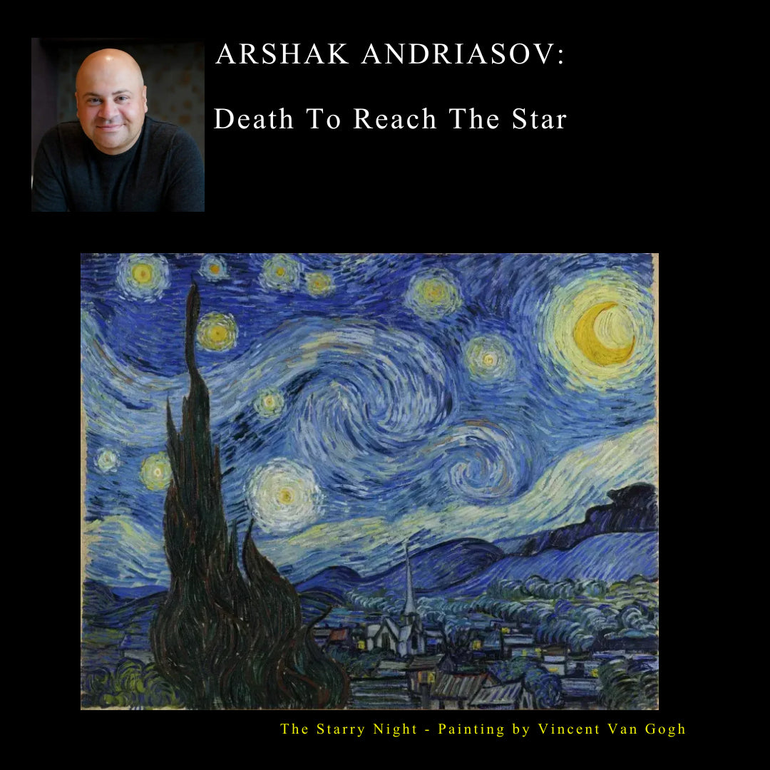 098. Arshak Andriasov Article - Death To Reach The Star.