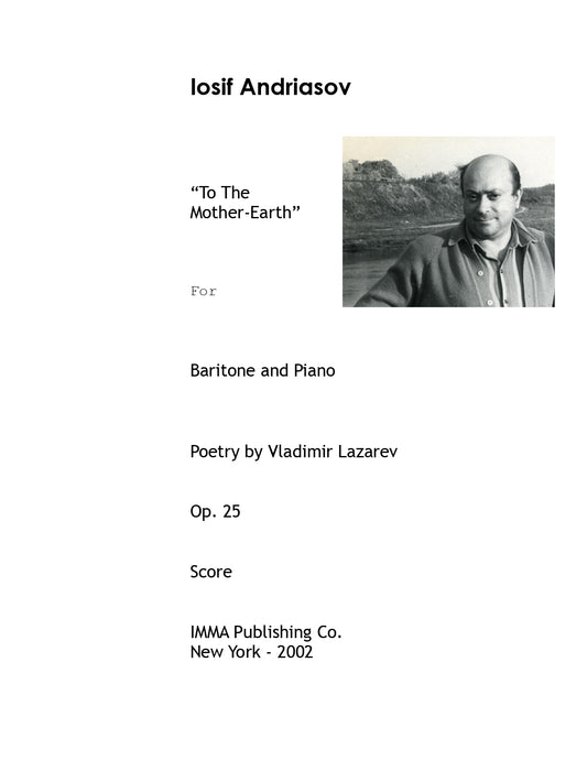 052. Iosif Andriasov: "To The Mother-Earth," Op. 25 for Baritone and Piano.