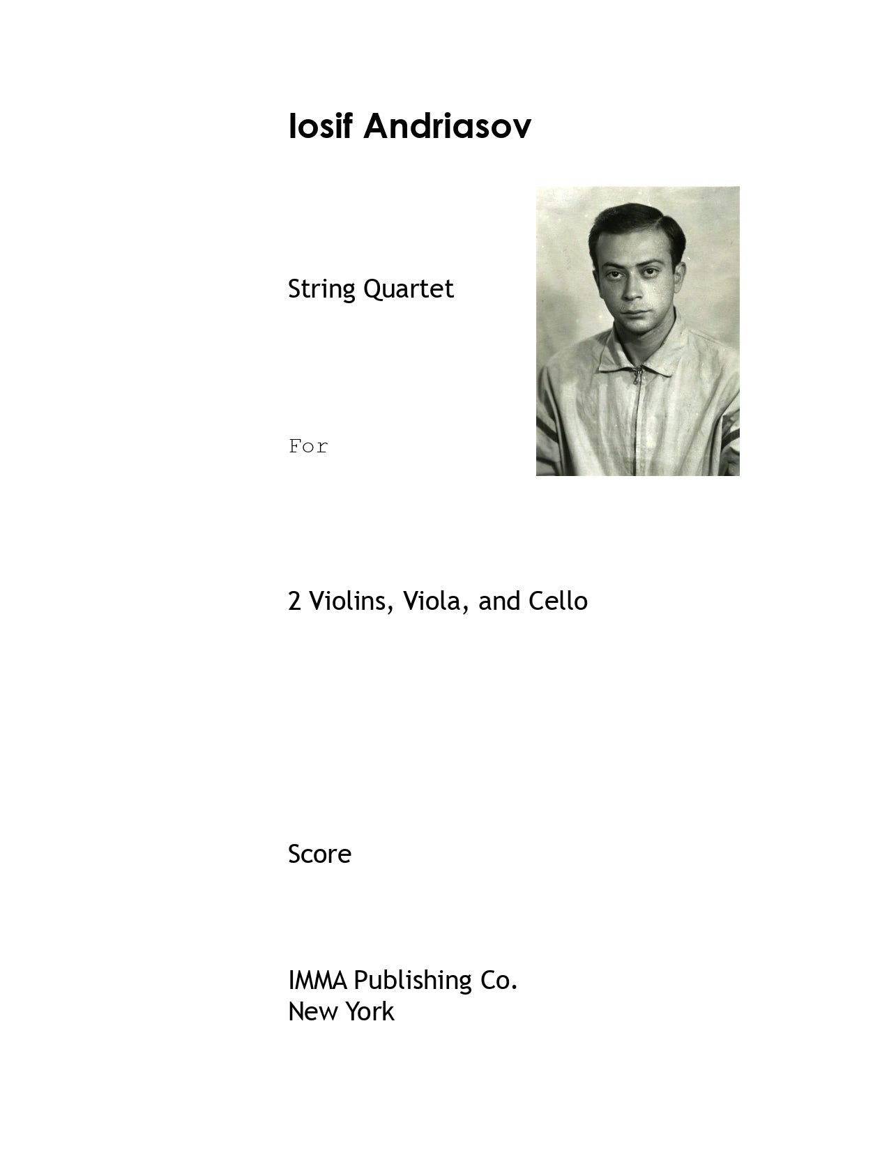 004A. Iosif Andriasov: String Quartet, Op. 1. (Electronic)