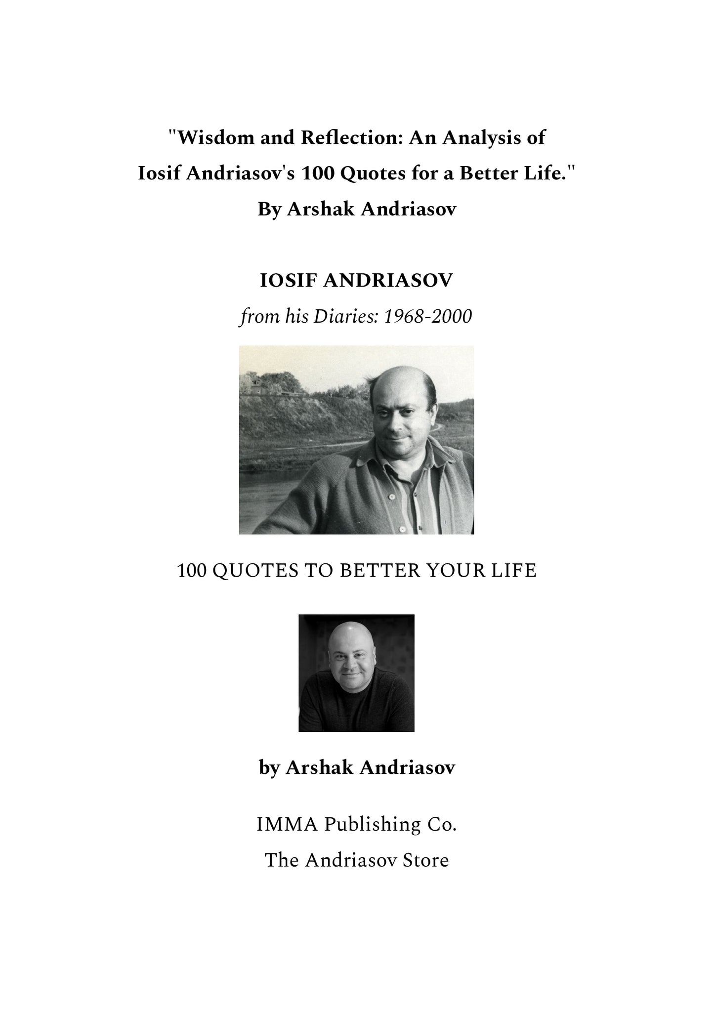 116. Arshak Andriasov: Wisdom and Reflection: An Analysis of Iosif Andriasov's 100 Quotes for a Better Life.