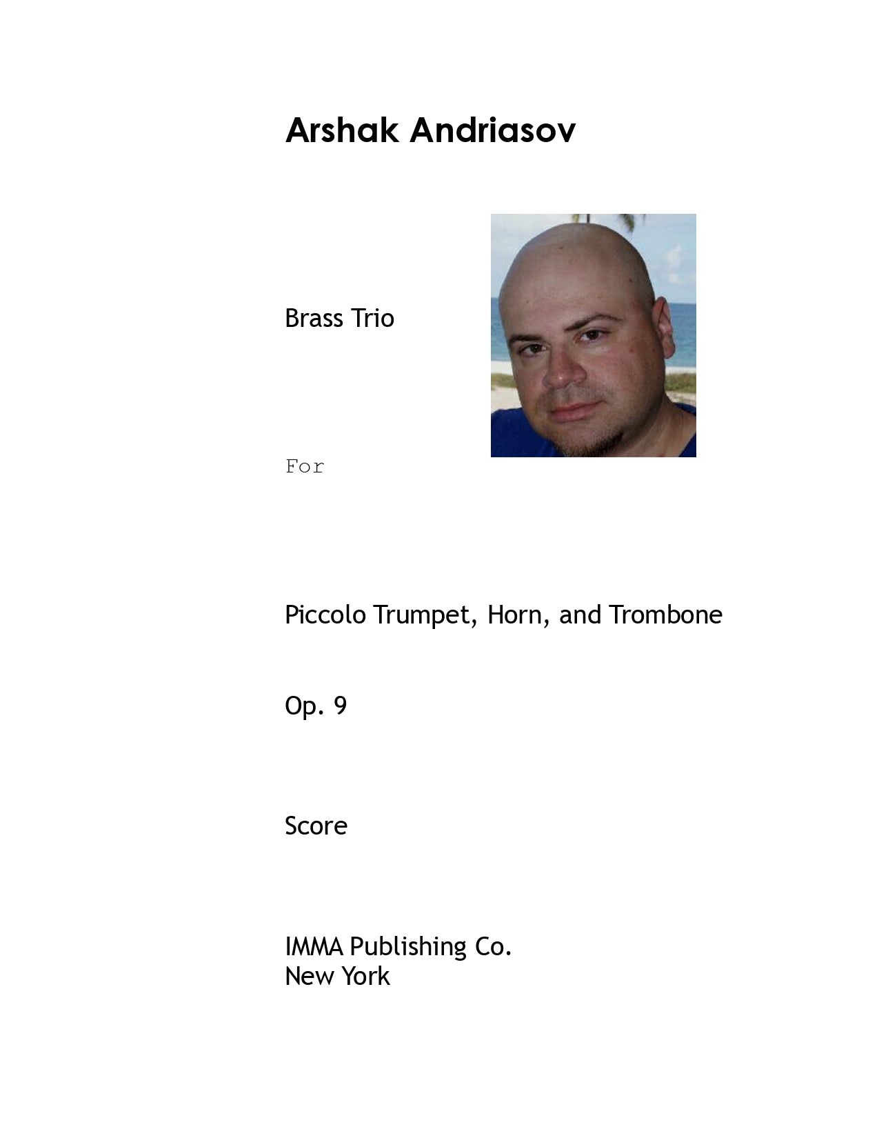 100. Arshak Andriasov: Brass Trio, Op. 9 for Piccolo Trumpet, Horn, and Trombone (PDF)