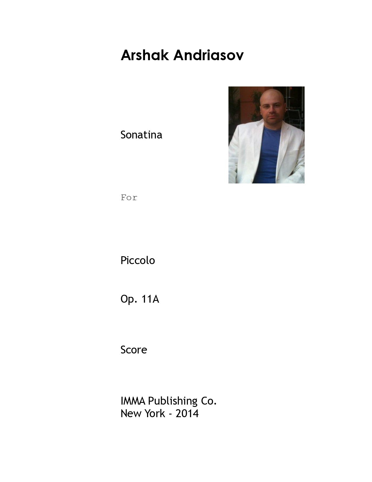 103. Arshak Andriasov: Sonatina, Op. 11A for Piccolo (PDF)