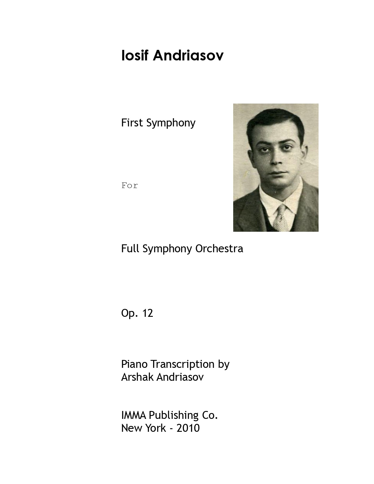 027. Iosif Andriasov: First Symphony, Op. 12 for Piano.