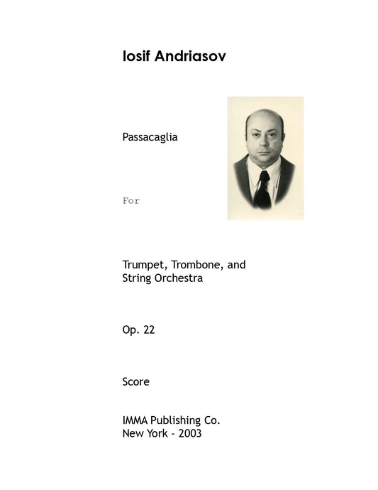 036. Iosif Andriasov: Passacaglia, Op. 22 for Trumpet, Trombone, and String Orchestra.