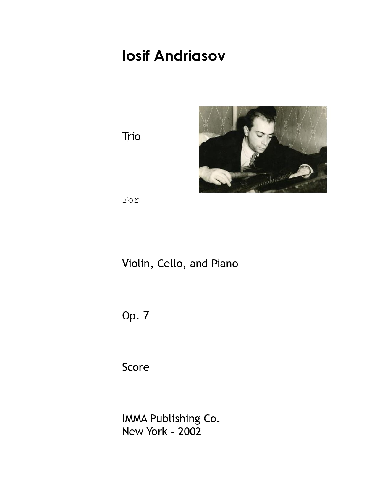 019. Iosif Andriasov: Trio, Op. 7 for Violin, Cello, and Piano.